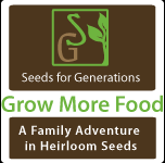 Grow More Food | Get Seeds for Generations