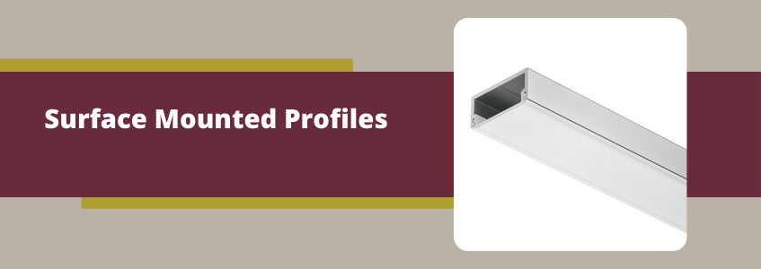 Surface mounted profiles