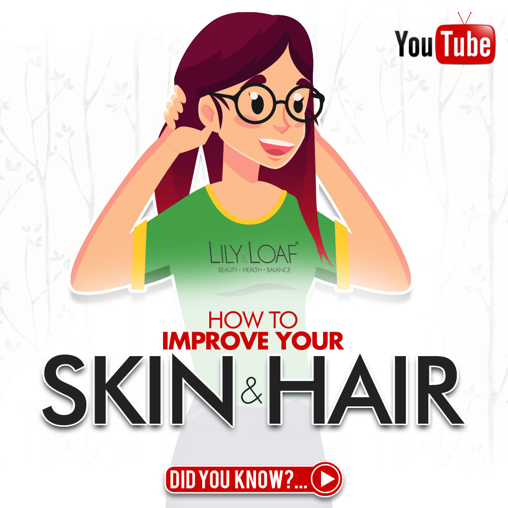 YouTube thumbnail for Lily & Loaf's 'How to Improve Your Skin & Hair' 